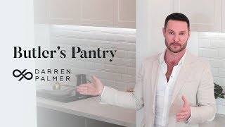 Darren Palmer Talks Butlers Pantries [upl. by Boyd]