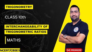 TRIGONOMENTRY IPART5 Interchangeability of trigonometric ratios  Class10thMathsBy Vivek Sir [upl. by Mayeda]