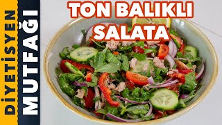 KOLAY TON BALIKLI SALATA TARİFİ  Diyetisyen Mutfağı [upl. by Shepherd]