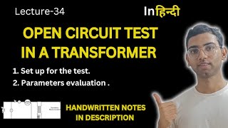 Open Circuit Test in a Transformer  Basic Electrical Engineering [upl. by Nesta]