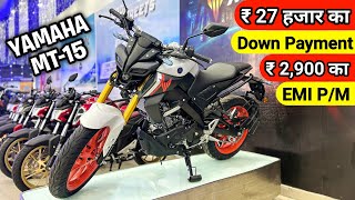 New Model 2023 Yamaha MT15 Version 30 BS6 Finance EMI 😱Down Payment✔️Easy Loan Details  mt 15 [upl. by Aihtyc456]