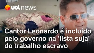 Leonardo é incluído pelo governo na lista suja do trabalho escravo [upl. by Durrell782]