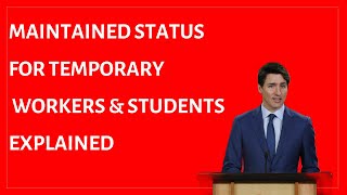 All about Maintained status for INTERNATIONAL STUDENTS  PGWP HOLDERS [upl. by Sukey310]