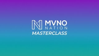 Covalensedigital Masterclass with MVNO Nation [upl. by Mccartan]