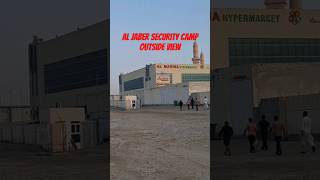 Al jaber Security Camp 🏕 Mafraq Abu Dhabi securityjob2024 psbd job [upl. by Ylek]