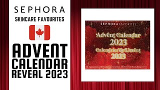 SEPHORA CANADA SKINCARE FAVOURITES ADVENT CALENDAR REVEAL 2023 [upl. by Ahsimit]