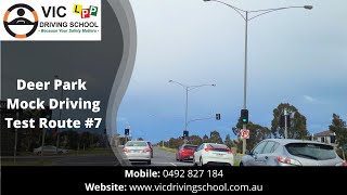 Deer Park Mock Driving Test  Route 7  VIC Driving School [upl. by Halfon917]