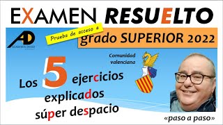 Examen OFICIAL ACCESO a Grado SUPERIOR Comunidad valenciana RESUELTO 2022 ACADEMIADIEGO​ [upl. by Iraam]