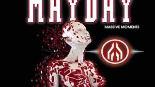 Members of mayday  Massive Moments HQ Official anthem of mayday 2009 [upl. by Aristotle361]