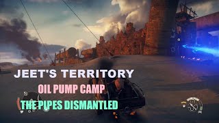 MAD MAX JEETS TERRITORY OIL PUMP CAMP THE PIPES DISMANTLED [upl. by Gesner]