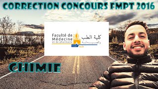 Préparation concours médecine Correction FMP Tanger 2016 Chimie [upl. by Gentes739]