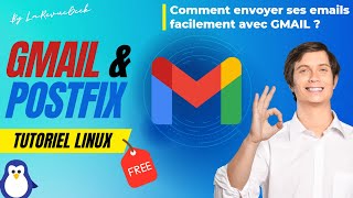 SMTP Gmail Gratuit sur Linux  Envoyer vos email avec Postfix  Gmail en un clin dœil [upl. by Mill]