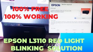 Epson L3110 Red Light Blinking Problem ll 100 Free Solution ll Ink Pad Service Required [upl. by Hays996]