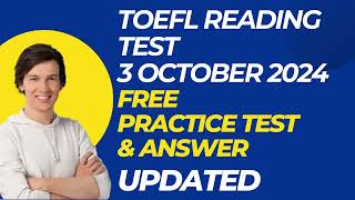 TOEFL Reading Practice Test With Answers 3 Oct 2024 [upl. by Guinevere]