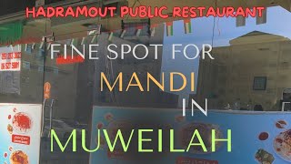 HADRAMOUT PUBLIC RESTAURANT FINEST SPOT FOR MANDI IN MUWEILAH SHARJAH  MUTTON MANDI [upl. by Brena]