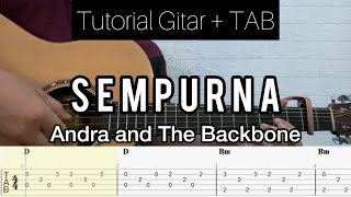 Andra and The Backbone  Sempurna  Tutorial Petikan Gitar TABLATURE  CHORD [upl. by Enial323]