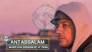 Maher Zain  Antassalam Karaoke By AF TEAM [upl. by Yelyac951]