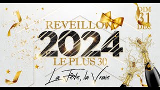 Réveillon Saint Sylvestre Nouvel An 2024 [upl. by Malik72]