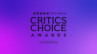 29th Annual Critics Choice Awards Nominations 2024 [upl. by Sibby]