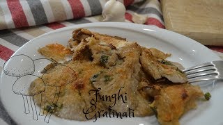 FUNGHI PLEUROTUS GRATINATI AL FORNO  RICETTA VELOCE [upl. by Nemlaz455]