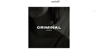 ARNON  Criminal Official Audio [upl. by Lynden756]