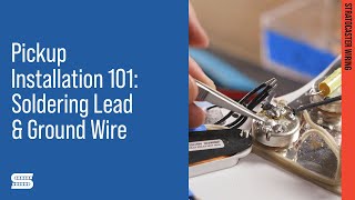 Stratocaster DIY Soldering Lead and Ground Wires [upl. by Pugh]