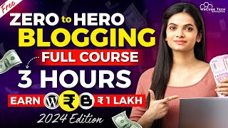 Blogging Full Course for Beginners to Pro in 3 HOURS Free  2024 Edition [upl. by Sine472]