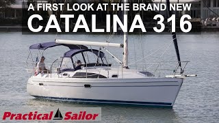 First Look at the Brand New Catalina 316 [upl. by Isidro]