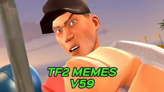 TF2 MEMES V59 [upl. by Maribeth434]