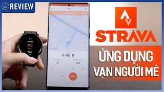 Bạn biết gì về STRAVA  Ứng dụng cho người tập thể thao cần có   Thế Giới Đồng Hồ [upl. by Adiasteb]