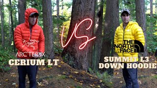 Arcteryx Cerium LT Vs The North Face Summit Down L3 Hoodie  Jacket Battle  TNF [upl. by Jordain796]