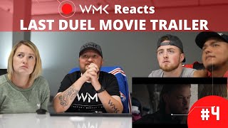 THE LAST DUEL TRAILER REACTION VIDEO  WMK Reacts [upl. by Aened]