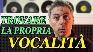 Qual è la nostra VERA VOCE Come riuscire a cantare con la propria vocalità [upl. by Zasuwa731]