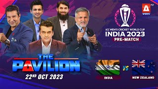 The Pavilion  INDIA vs NEW ZEALAND PreMatch Expert Analysis  22 October 2023  A Sports [upl. by Martha]