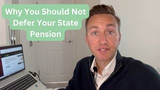 Why You Should Not Defer Your State Pension [upl. by Atineb881]