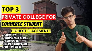 Top 3 private commerce college in India Placement Fees faculty etcBest commerce college in India [upl. by Aeduj]