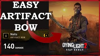 Dying Light 2  Artifact Bow Location  How to get a bow [upl. by Elleiram]