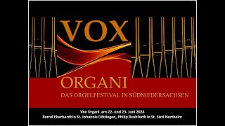 Vox Organi am 22 und 23 Juni 2024 [upl. by Rahab]