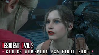 Resident Evil 2 Remake Claire Final Part PS5 Gameplay [upl. by Adnal775]