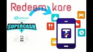 How to redeem MobiKwik supercash [upl. by Rawdan]