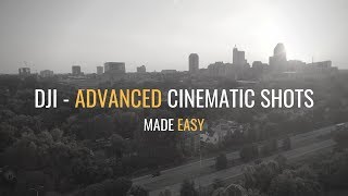 DJI Mavic  Advanced Cinematic Shots Made Easy [upl. by Ned]