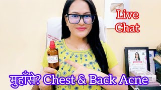 Dr RUKMANI ‘s live chat 502 खुजलीं वाले मुहाँसे Rx Kali Brom in Chest amp Back Acne  Psoriasis [upl. by Ahidam]