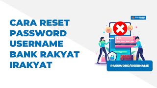 Cara Reset Password Username Bank Rakyat iRakyat [upl. by Ellehcirt]