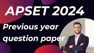 APSET PREVIOUS YEAR QUESTION PAPERS  APSET 2024 question paper  2019  2021  2023 [upl. by Sokairyk]