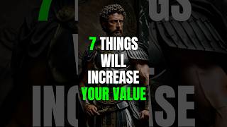 7 Things To Be More Valued stoicism stoic selfimprovement marcusaurelius qoutes [upl. by Otsugua]