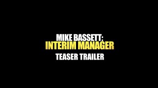 Mike Bassett Interim Manager  Teaser Trailer [upl. by Oigroig]