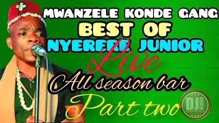 NYERERE JUNIOR ALL SEASON LIVE MIX PART 2 MIXED BY DJ BEKA PLATNUMZ AND DJ MICKY [upl. by Arracat]