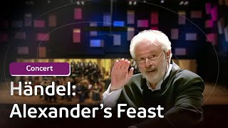 Händel  Alexanders Feast  Ondertiteld  Concert [upl. by Hawthorn]