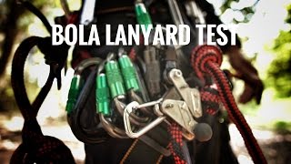 BOLA Lanyard Adjuster Test Gopro SRT ARBORIST BULLDOG BORN DMM Captain Hook [upl. by Aikemit809]