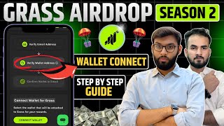 Grass Airdrop Wallet Connect Solution  Grass Airdrop Season 2 🪂 [upl. by Refiffej]